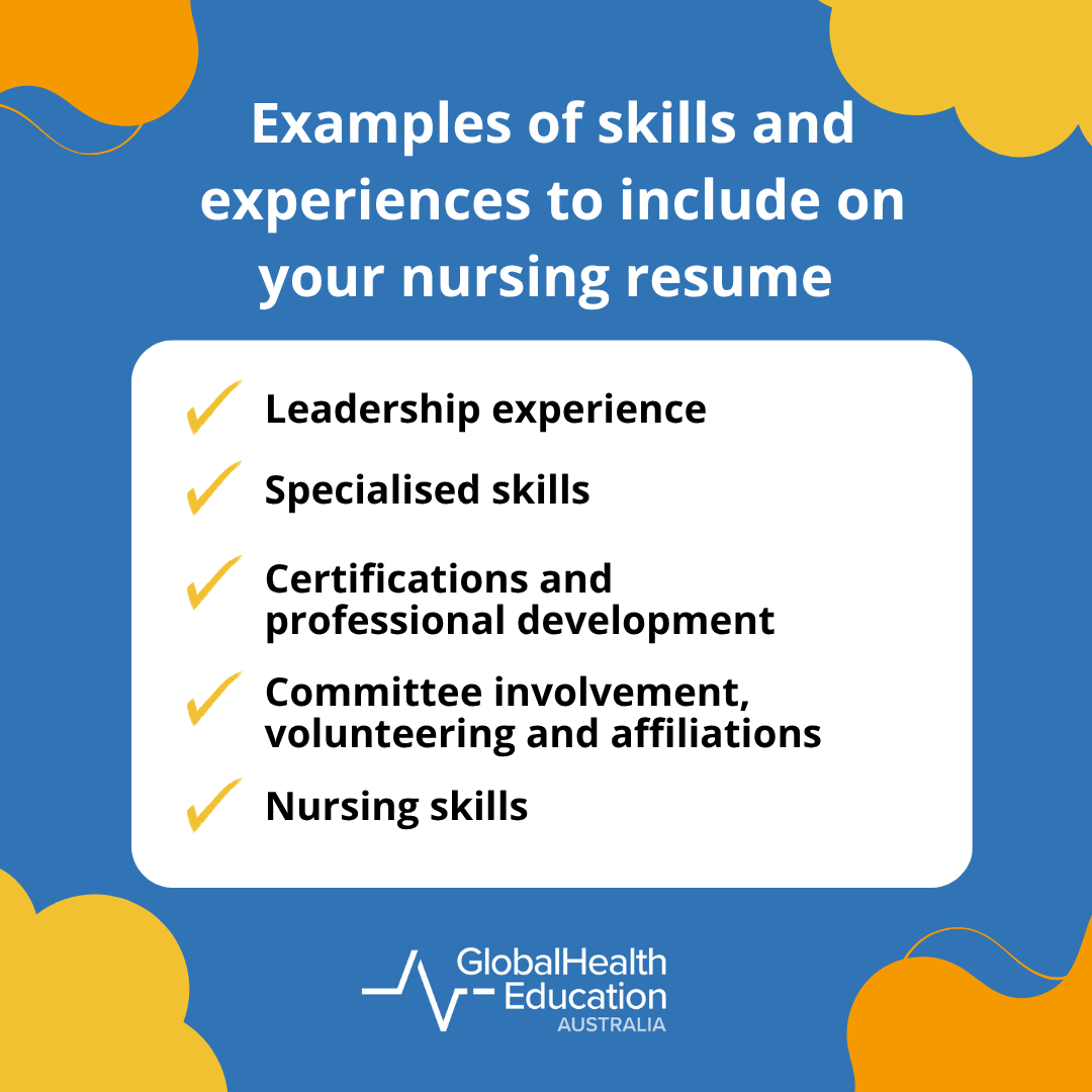 Examples of skills and experiences to include on your nursing resume