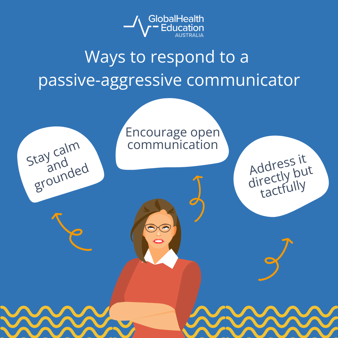 Ways to respond to a passive-aggressive communicator