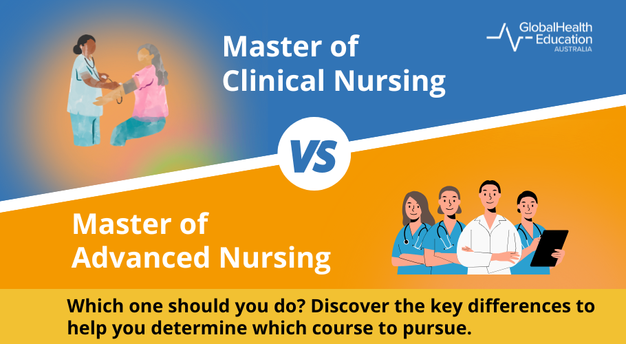 Master of Clinical Nursing vs Master of Advanced Nursing