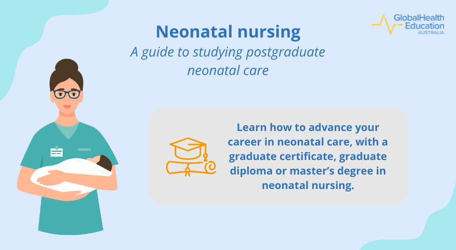 Neonatal nursing_a guide to studying postgraduate neonatal care infographic