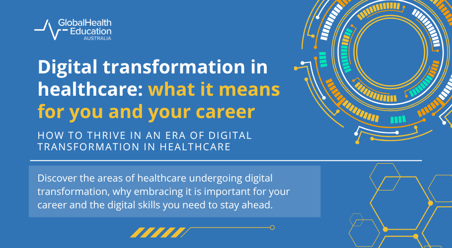 Digital transformation in healthcare: what it means for you and your career