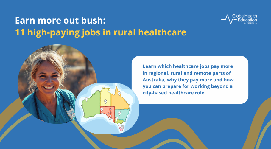 Earn more out bush: high-paying rural jobs in healthcare
